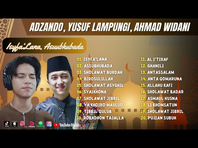 Sholawat Terbaru 2024 || Adzando Davema, Yusuf Lampungi, Ahmad Widani - Isyfa'Lana | Assubhubada || class=