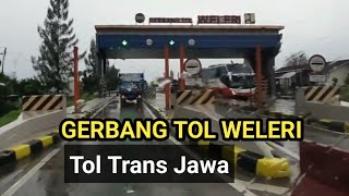 Gerbang Tol Weleri ( Tol Trans Jawa - Kendal Semarang )