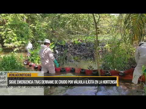 Sigue emergencia tras derrame de crudo por válvula ilícita en La Hortensia