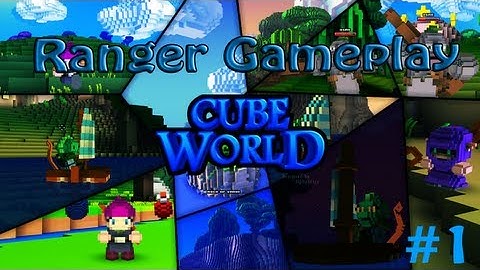 Cube World (Alpha) - Ranger Gameplay #1
