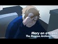 Mary on a cross   the magnus archives pmv 