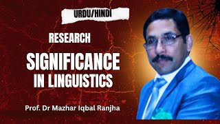 Significance Of Research In Linguistics Linguistics Research Ki Importance Urduhindi