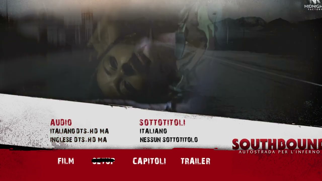 Southbound (Southbound - 2015) di Adam Robitel - Menu e submenu del Blu-ray (ITA)