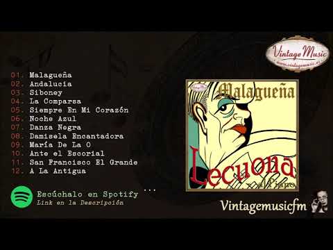 Lecuona. Malagueña, Andalucía, Siboney, Piano y mucho mas, Colección iLatina 253 Album Completo