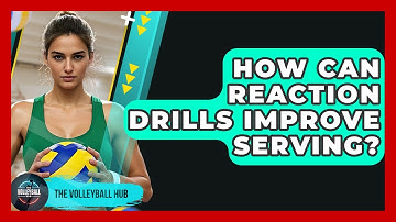 How Can Reaction Drills Improve Serving? - The Volleyball Hub