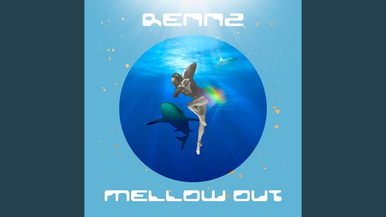 Watch Mellow Out on YouTube Watch Mellow Out on YouTube
