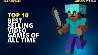Top 10 Best Selling Video Games Of All Time by Hot Fun Facts 17 views 1 year ago 3 minutes, 1 second