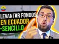 Cómo levantar FONDOS en Ecuador  SENCILLO - ConfeMEMErencias 💰