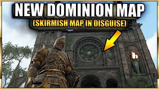 A NEW DOMINION MAP in DISGUISE! - ACTION EVERYWHERE | #ForHonor