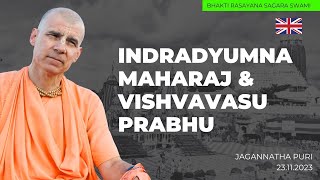 Indradyumna Maharaj & Vishvavasu prabhu. Jagannatha puri. 23.11.2023 | Bhakti Rasayana Sagara Swami
