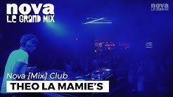 Théo La Mamie's Nova Mix Club DJ set