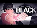 ❝ everything black ❞ | steven universe [FLASH WARNING]