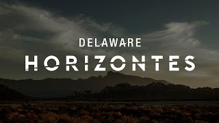 DELAWARE - &quot;HORIZONTES&quot;