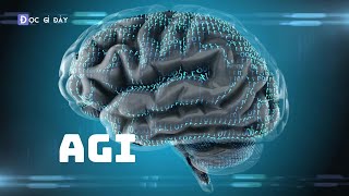 Trí tuệ nhân tạo AGI là gì? | Docgiday.com #ai