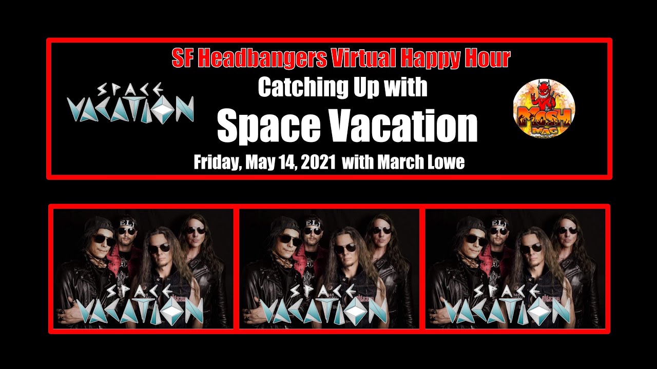 SF Headbangers Virtual Happy Hour | Space Vacation