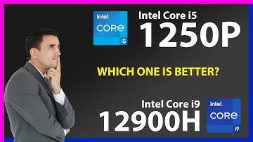 INTEL Core i5 1250P vs INTEL Core i9 12900H Technical Comparison