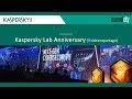 Kaspersky lab anniversary evento  speciali channelcity