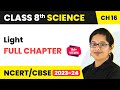 Light Full Chapter Class 8 Science | NCERT Science Class 8 Chapter 16