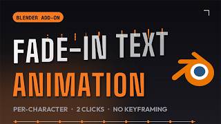 Fade-In Text Animation in Blender in 2 Clicks — Text Fade Animator Add-on