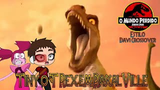 O Mundo Perdido Juric Park Estilo Davi Crossover Clip - Tiny O T-Rex Em Rascalville