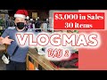$5,000+ in Sales on 30 items! VLOGMAS Day 2
