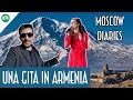 Una GITA in ARMENIA - Moscow Diaries