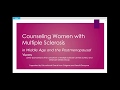 Counseling women with ms in middle age and the postmenopausal years