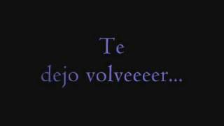 Video thumbnail of "Rafaga Te Dejo Volver - Con Letra"