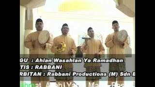 Rabbani - Ahlan Wa Sahlan Ya Ramadhan
