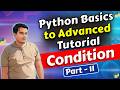 Condition If, Elif & Else in Python | Python Basics to Advanced Part 11 | In Hindi 2026 #11