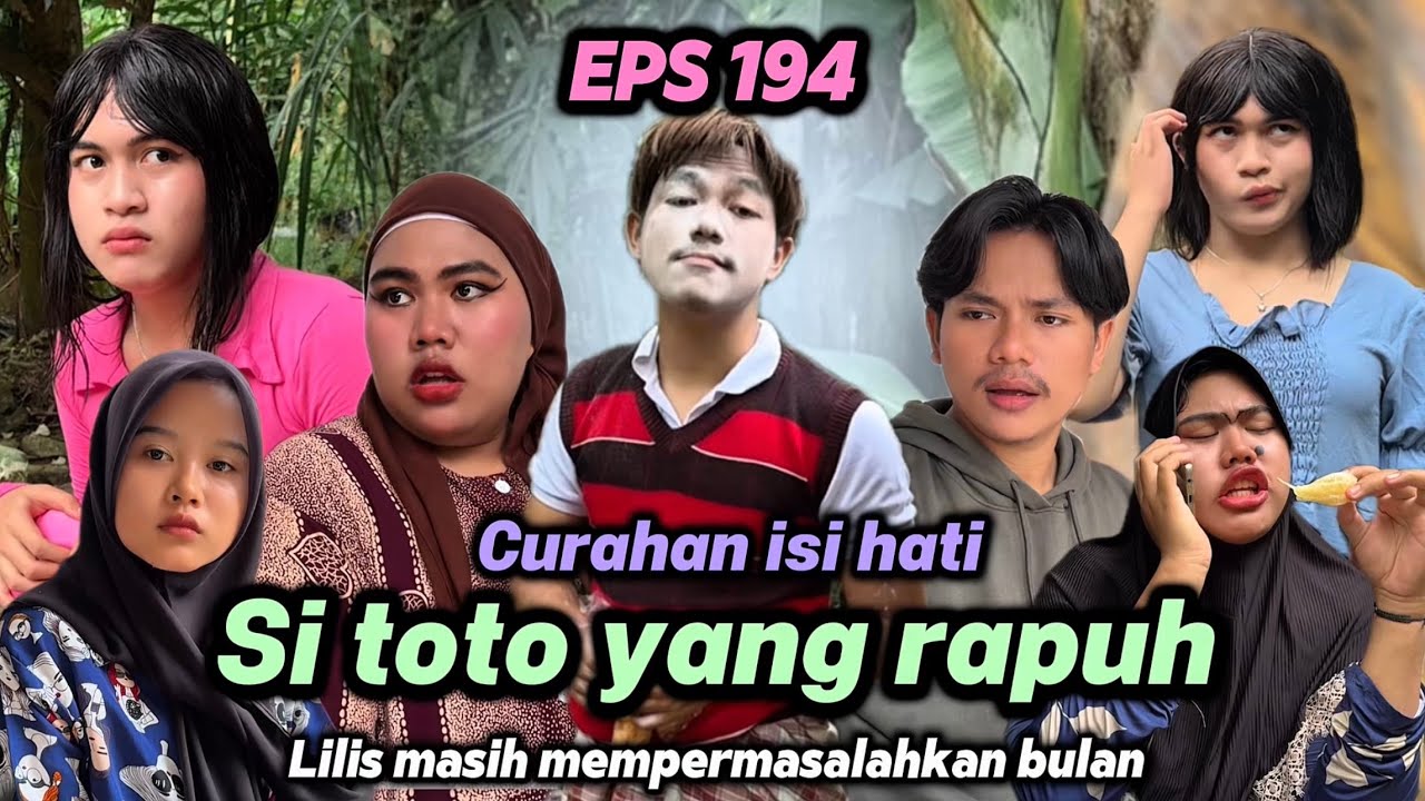 EPS 194, Curahan isi Hati Toto (DUSUN LANTAM)