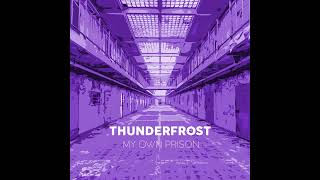 Thunderfrost - My Own Prison (Creed Cover) [Official Audio]