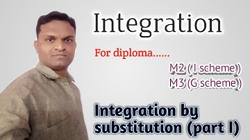 MSBTE | Diploma math’s | Applied Mathematics | Integration | Integration by substitution (part I)