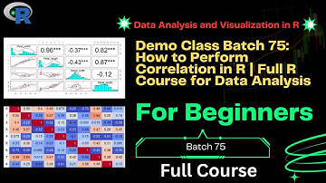 Demo Class Batch 75: How to Perform Correlation in R | Full R Course for Data Analysis