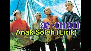 Aeman - Anak Soleh (FULL) serta lirik