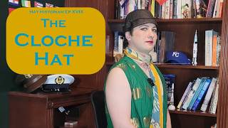 Bell of the Ball: a History of the Cloche Hat