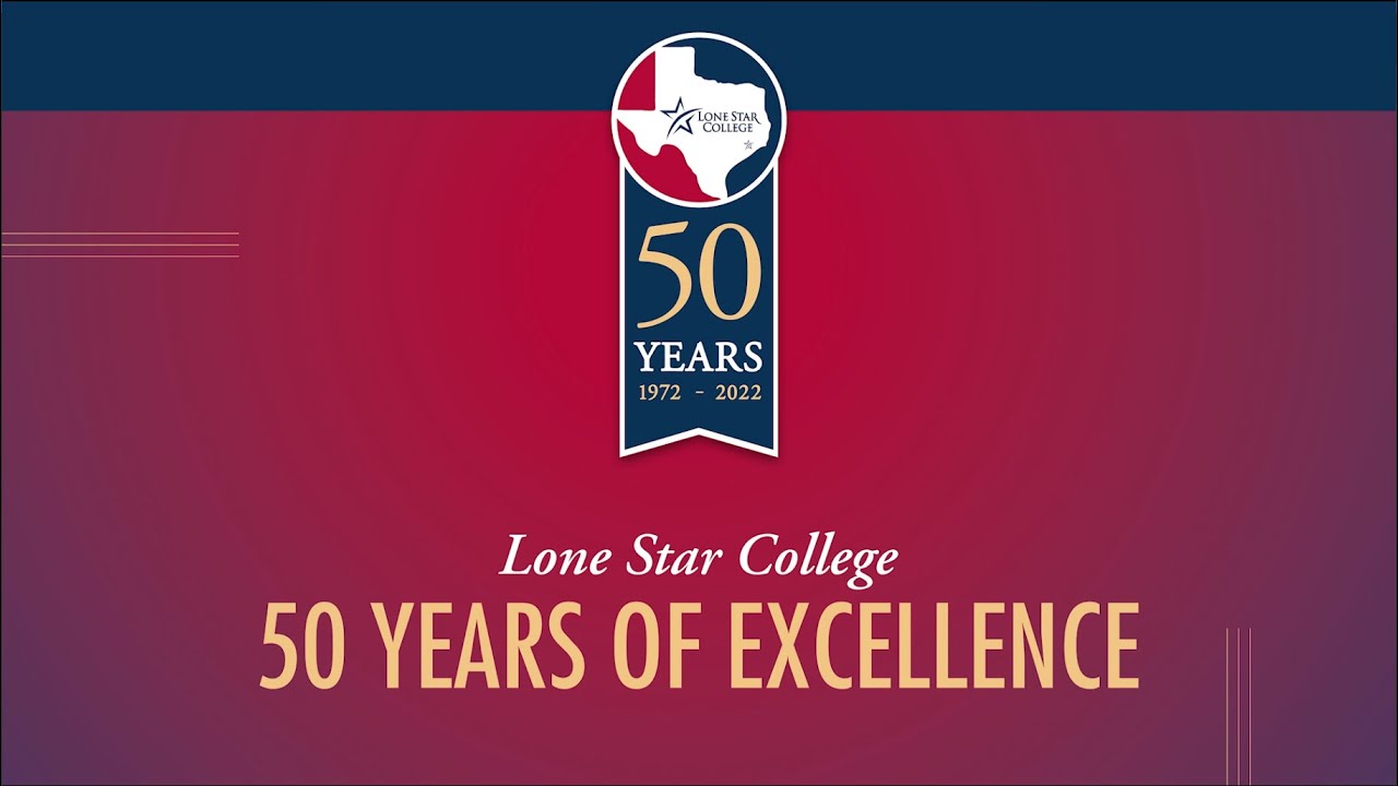 Celebrating the 50th Anniversary of Lone Star College YouTube