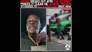 BOOSIE GIVES UPDATE ON CAR ACCIDENT