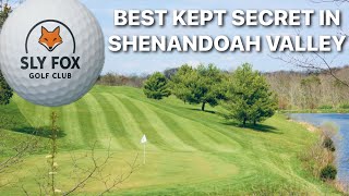 All 18 Holes - Sly Fox Golf Club (Middletown, VA)