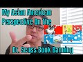 "My Asian American Perspective on The Dr. Seuss Book Banning"