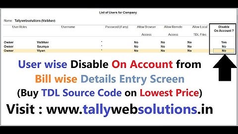 (Buy TDL Source Code Only Rs.50) User wise Disable On Account from Bill wise Details in Tally Prime