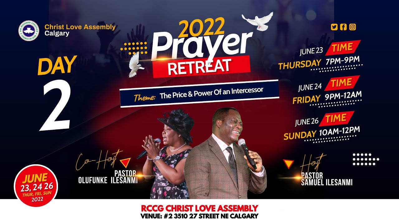 Day 2 2022 Prayer Retreat RCCG Christ Love Assembly Calgary - YouTube