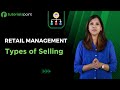 Retail Management - Types of Selling