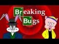 BREAKING BUGS a Breaking Bad tribute by Toonsmyth