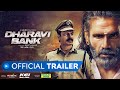 Dharavi bank  official trailer  suniel shetty  vivek anand oberoi  mx player