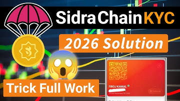 Sidra Chain KYC New Update || Sidra Pending KYC Solution 2026 || Sidra Chain KYC Trick 