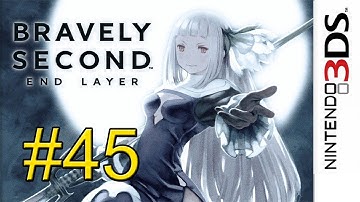 Bravely Second End Layer {3DS} part 45 — Fake Final