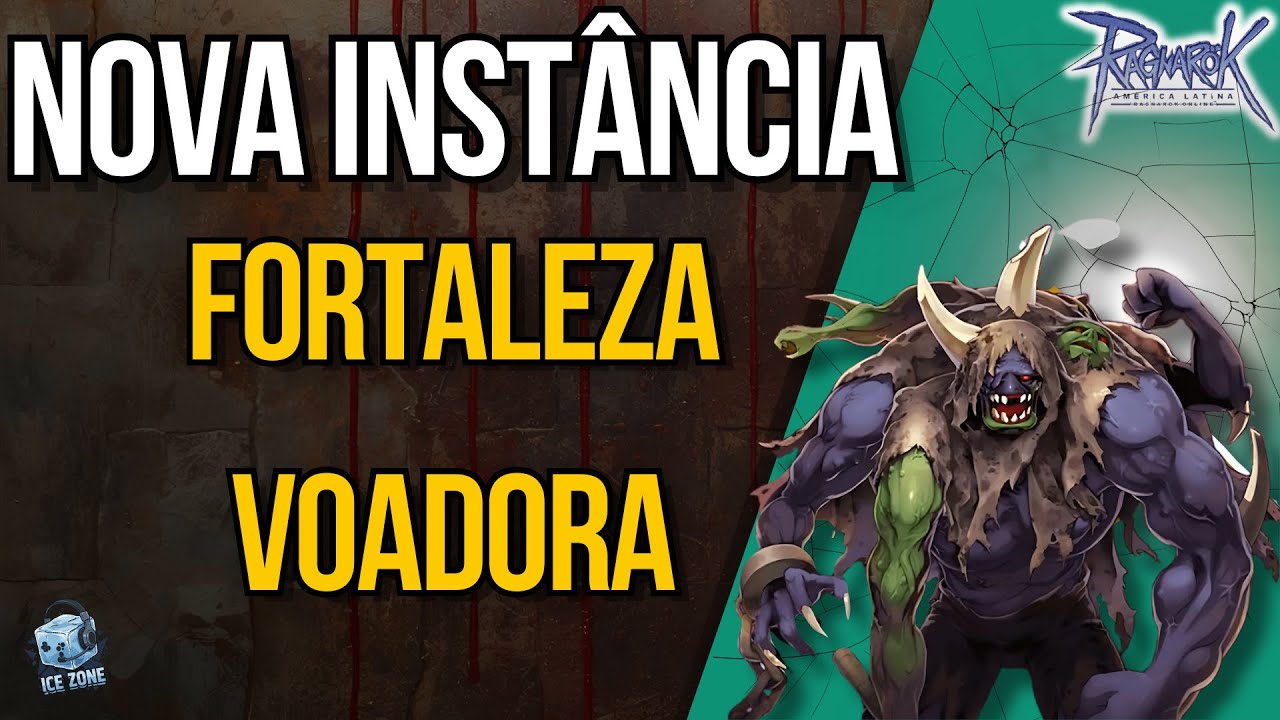 FORTALEZA VOADORA Ragnarok LATAM l Guia da Nova Instância