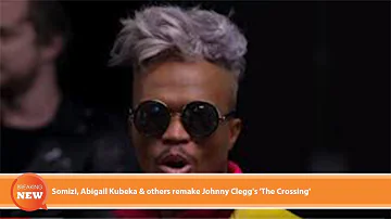 Hot new: Somizi, Abigail Kubeka & others remake Johnny Clegg's 'The Crossing'