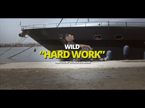 Wild - Hard Work Prod. Chico Beatz (Official Music Video)